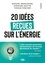 20 idées reçues sur l'énergie. Comment les économistes répondent à l’un des plus grands défis de la planète