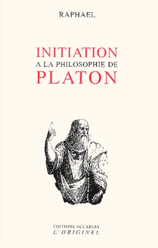 Raphaël - Initiation à la philosophie de Platon.