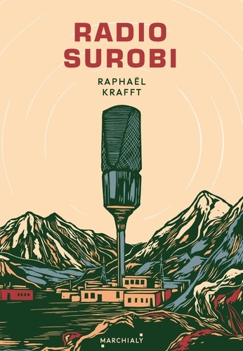 Radio Surobi. Un journaliste engagé dans la légion crée une radio communautaire en Afghanistan