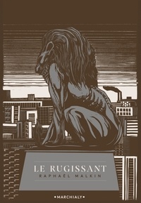 Ebook gratuit téléchargements sans inscription Le rugissant 9791095582434 (French Edition)  par Raphaël Malkin