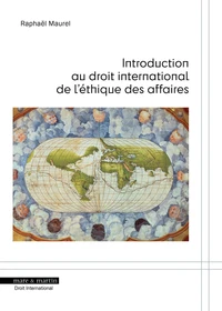 Introduction au droit international de l'éthique des affaires