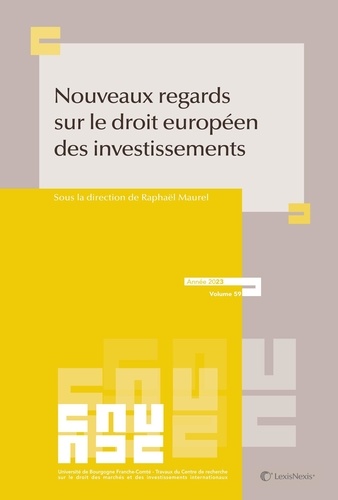 Nouveaux regards sur le droit européen des investissements  Edition 2023 - Occasion