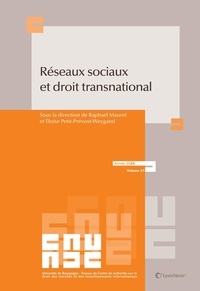 Raphaël Maurel et Eloïse Petit-Prévost-Weygand - Réseaux sociaux et droit transnational.