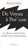 Raphaël Meltz - De voyou à pov' con - Les offenses au chef de l'Etat de Jules Grévy à Nicolas Sarkozy.