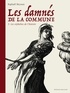 Raphaël Meyssan - Les Damnés de la Commune T03 - Les Orphelins de l'Histoire.