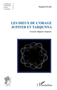 Les dieux de l'Orage Jupiter et Tarhunna