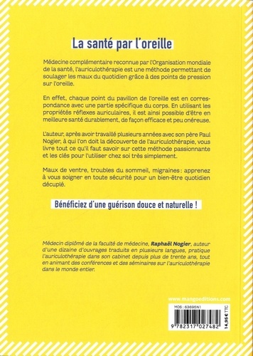 Le guide de l'auriculothérapie. La santé par l'oreille