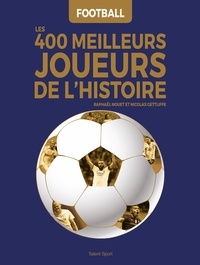 Raphaël Nouet - Football - Les 400 meilleurs joueurs de l'Histoire.