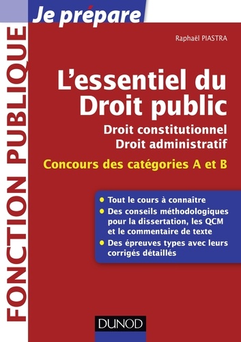 Raphaël Piastra - L'essentiel du droit public - Concours des catégories A et B.