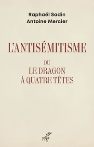 L'antisémitisme ou le dragon à quatre têtes