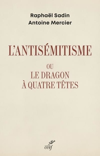 L'antisémitisme ou le dragon à quatre têtes