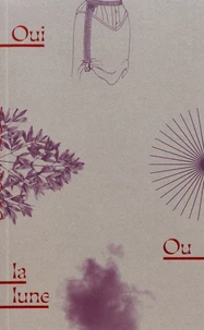 Oui ; Ou la Lune