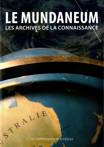 Raphaèle Cornille et Stéphanie Manfroid - Le Mundaneum - Les archives de la Connaissance.
