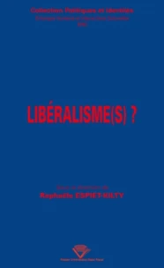 Libéralisme(s) ?