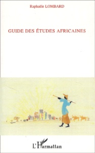Raphaele Lombard - Guide des études africaines.