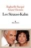 Raphaëlle Bacqué et Ariane Chemin - Les Strauss-Kahn.