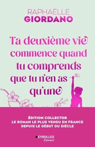 Ta deuxième vie commence quand tu comprends que tu n'en as qu'une