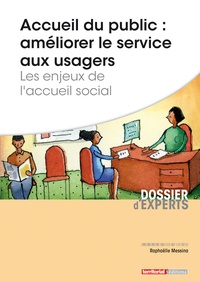Accueil du public : améliorer le service aux usagers - Les enjeux de laccueil social.pdf