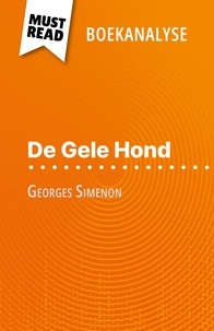 Raphaëlle O'Brien et Nikki Claes - De Gele Hond van Georges Simenon (Boekanalyse) - Volledige analyse en gedetailleerde samenvatting van het werk.