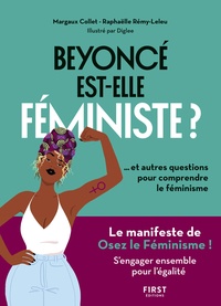 Beyoncé est-elle féministe ? - Et autres questions pour comprendre le féminisme.pdf