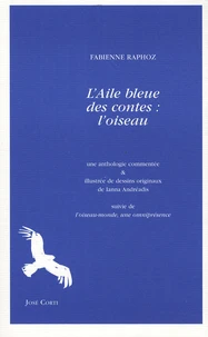 L'Aile bleue des contes : l'oiseau
