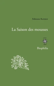 La Saison des mousses