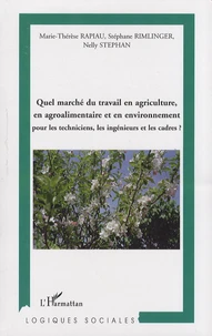 Quel marché du travail en agriculture, en agroalimentaire et en environnement pour les techniciens, les ingénieurs et les cadres ?