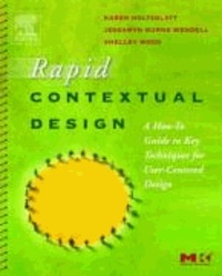 Rapid Contextual Design - A How-to Guide to Key Techniques for User-Centered Design.
