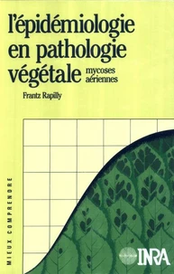 L'épidémiologie en pathologie végétale