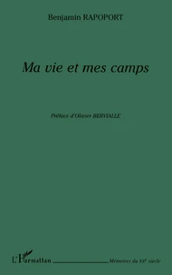 Ma vie et mes camps