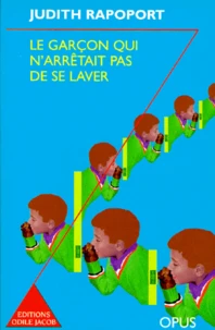 Le garçon qui n'arrêtait pas de se laver