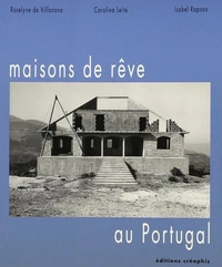 Maisons De Reve : Portugal