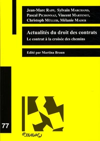 Actualités du droit des contrats