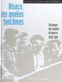 Alsace, les années fantômes
