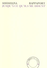 Jusqu'à ce qu'ils me disent