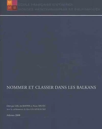Nommer et classer dans les Balkans