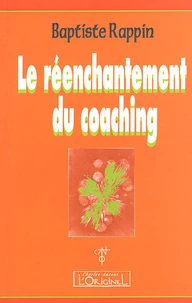 Le Réenchantement du Coaching
