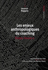 Les enjeux anthropologiques du coaching