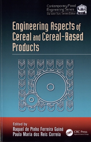 Engineering Aspects of Cereal and Cereal-Based Products
