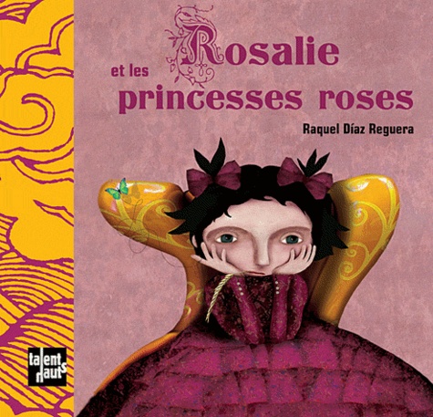Rosalie et les princesses roses