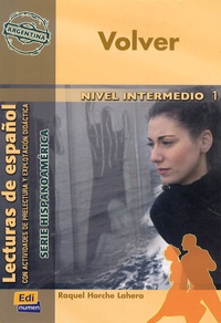 Raquel Horche Lahera - Volver - Libro intermedio 1.