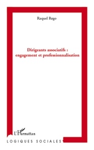 Raquel Rego - Dirigeants associatifs: engagement et professionnalisation.