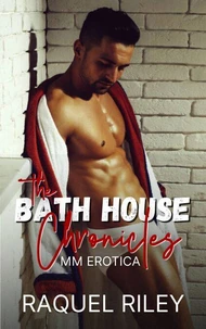 The Bathhouse Chronicles