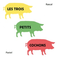  Rascal - Les trois petits cochons.