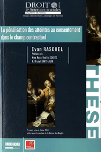 La pénalisation des atteintes au consentement dans le champs contractuel