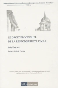 Le droit processuel de la responsabilité civile