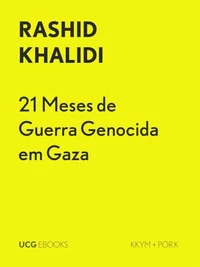 21 Meses de Guerra Genocida em Gaza