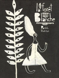 La forêt blanche