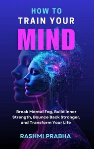 How To Train Your Mind