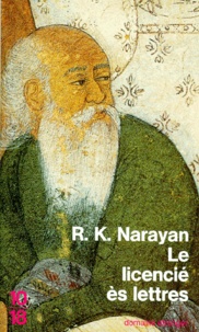 Rasipuram Krishnaswami Narayan - Le licencié es lettres.